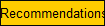 Recommendations